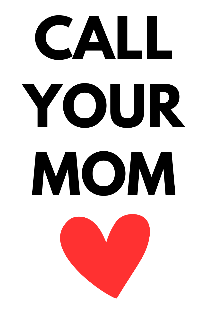 CALL YOUR MOM MAGNET