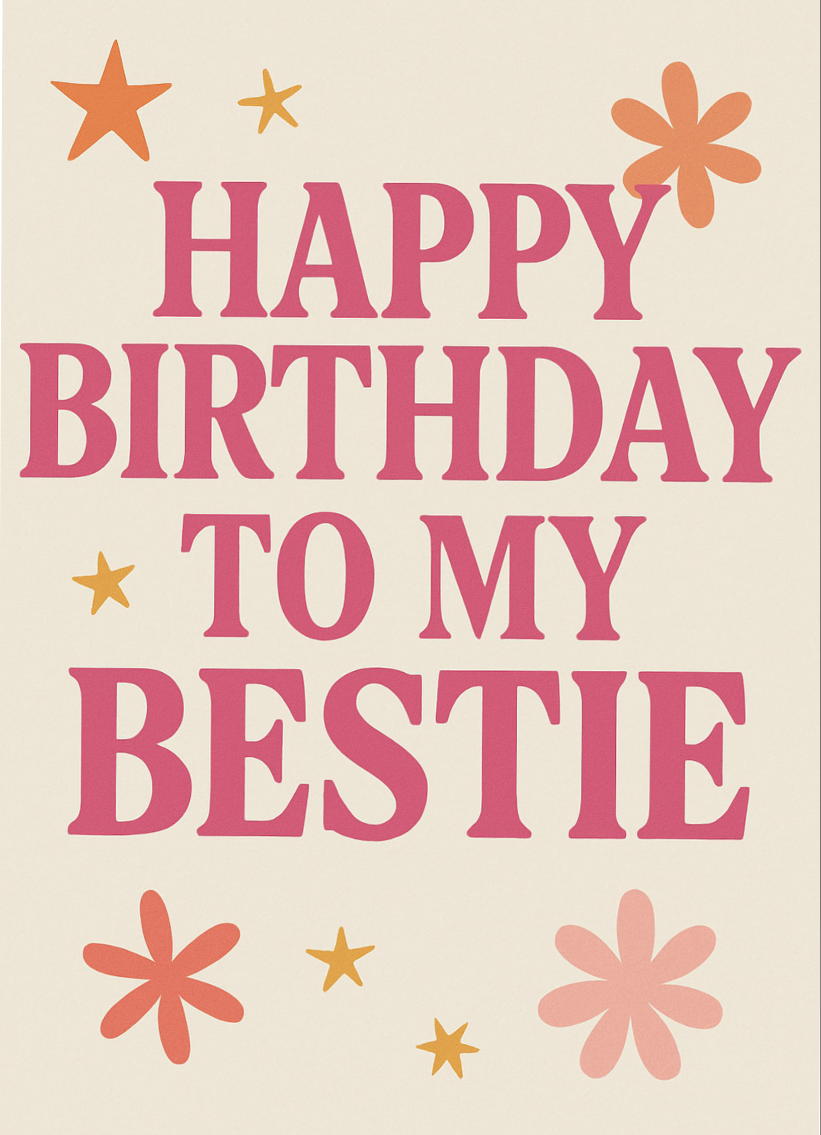 HAPPY BIRTHDAY TO MY BESTIE CARD