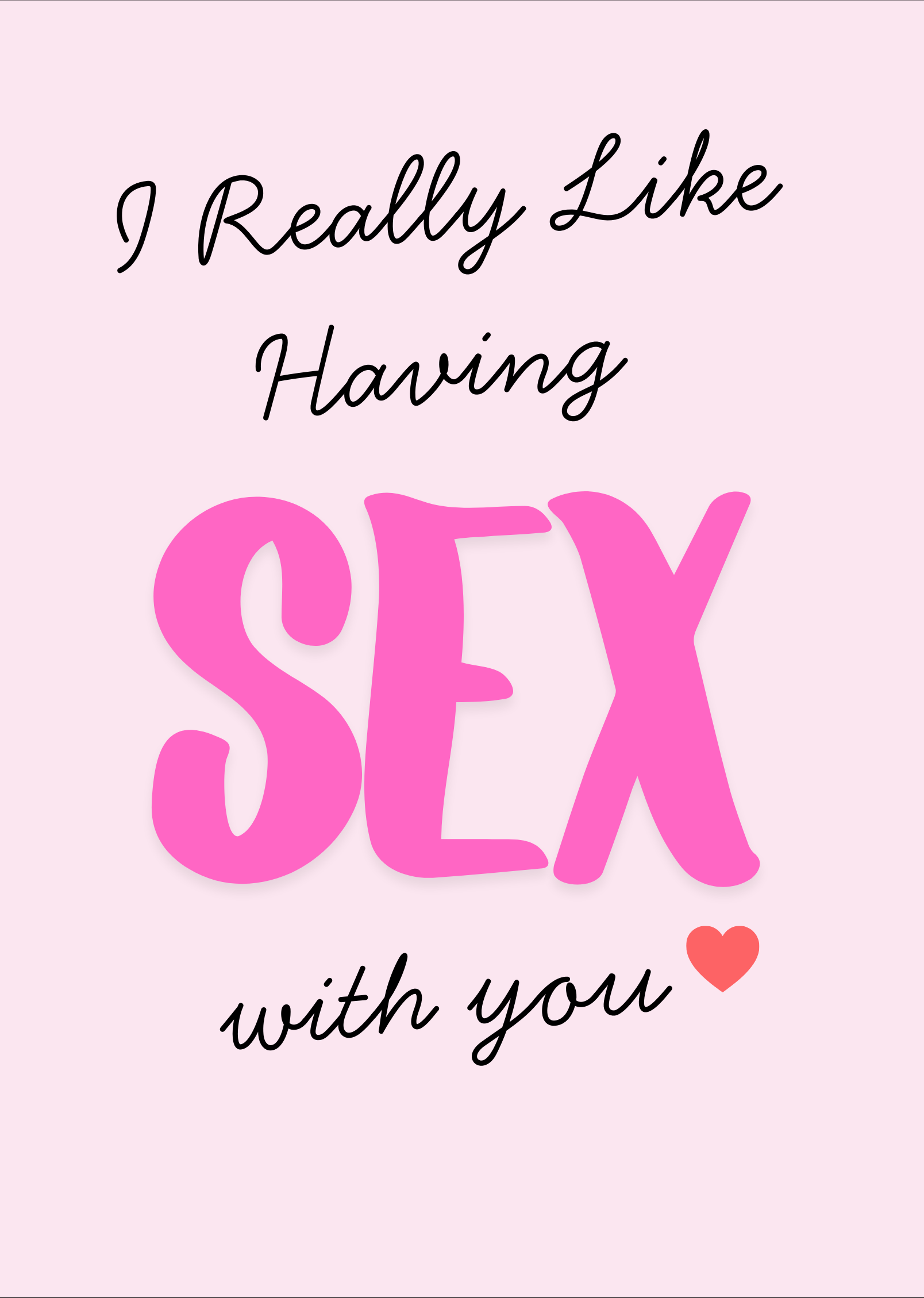 I REALLY LIKE HAVING SEX WITH YOU CARD