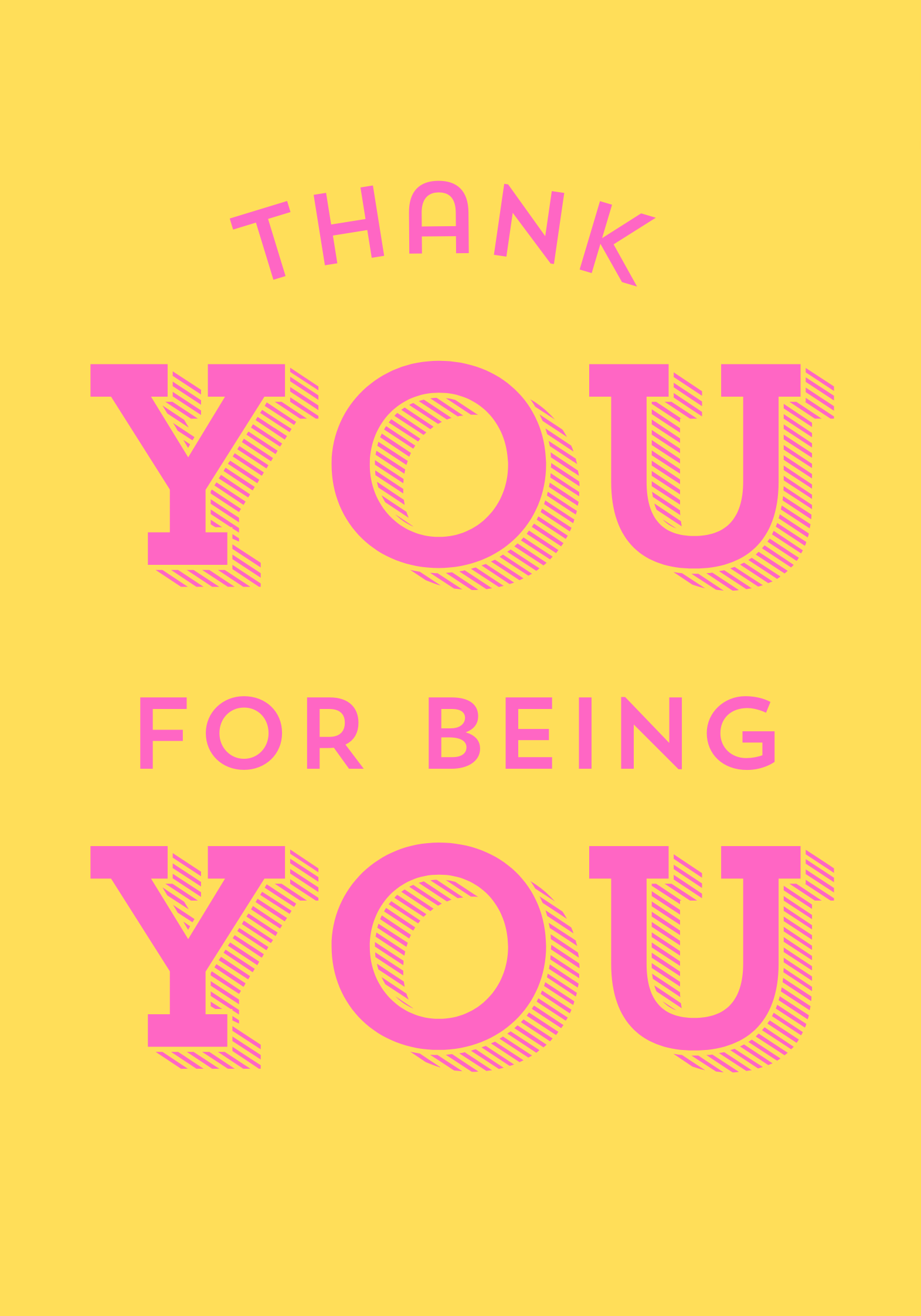 THANK YOU FOR BEING YOU CARD